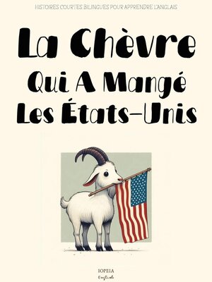 cover image of La Chèvre Qui a Mangé les États-Unis